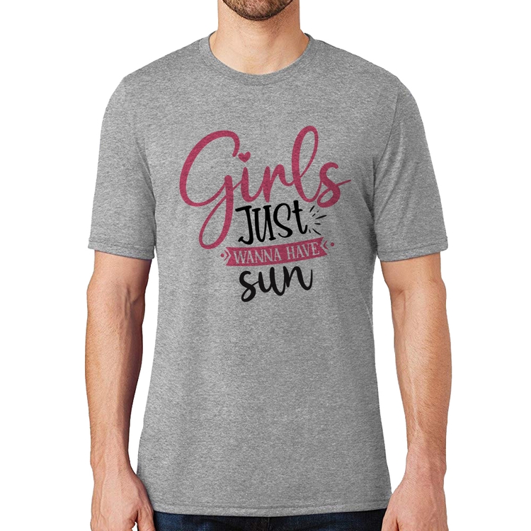 Camiseta Girls Just Wanna Have Sun - Cinza