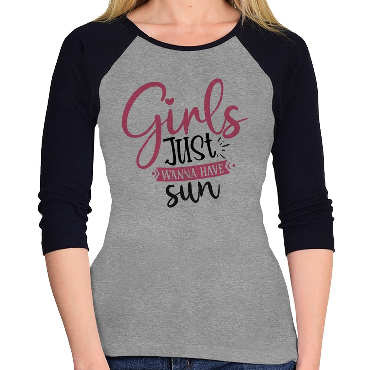 Baby Look Raglan Girls Just Wanna Have Sun Manga 3/4 - Cinza/Preto