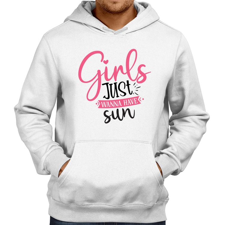 Moletom Girls Just Wanna Have Sun - Branco