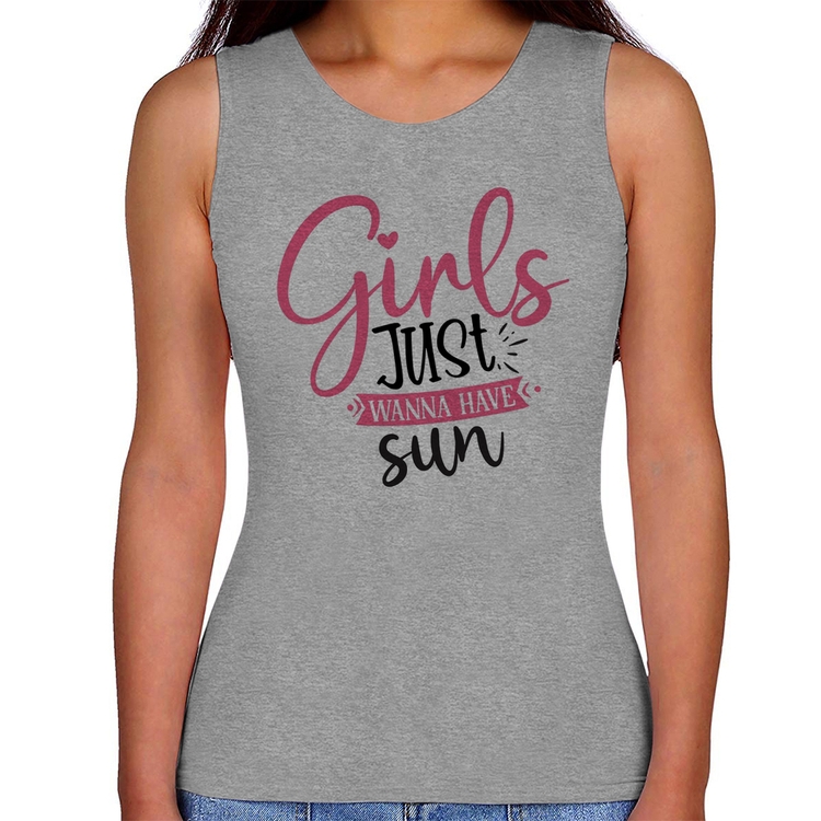 Regata Feminina Girls Just Wanna Have Sun - Cinza