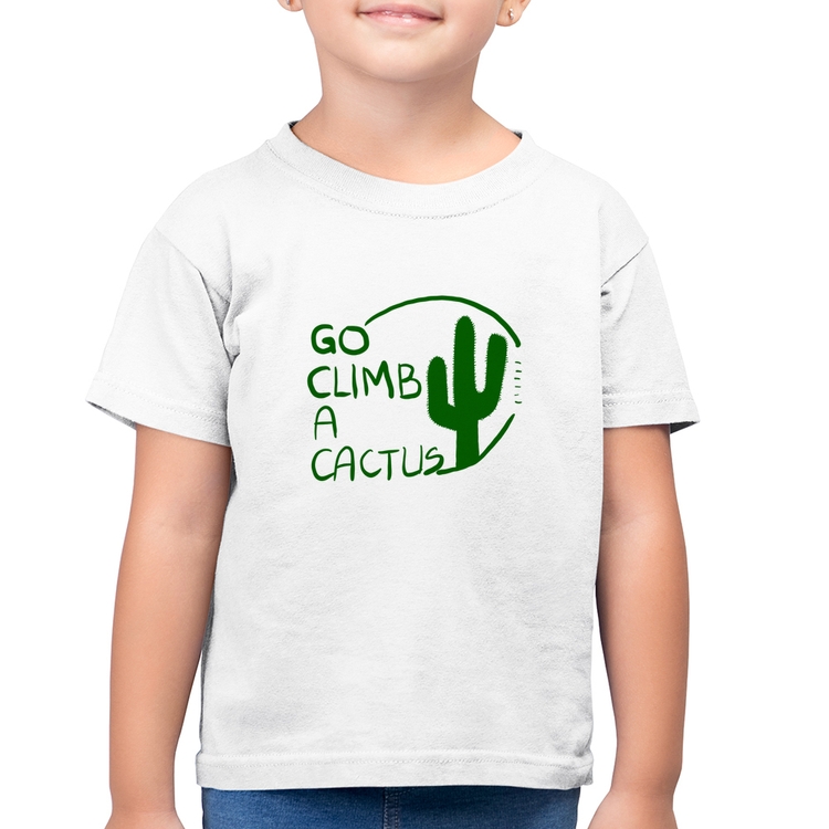 Camiseta Algodão Infantil Go climb a cactus - Branca