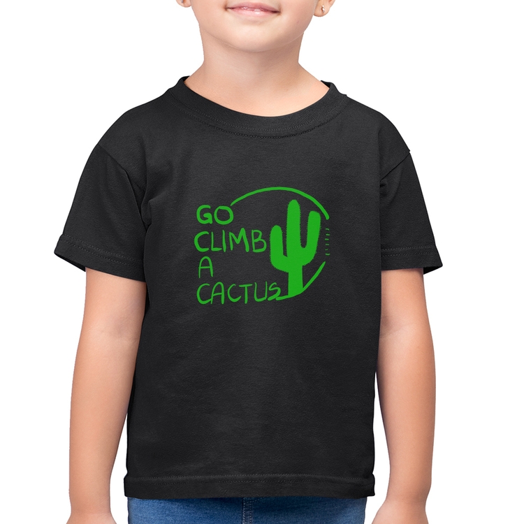 Camiseta Algodão Infantil Go climb a cactus