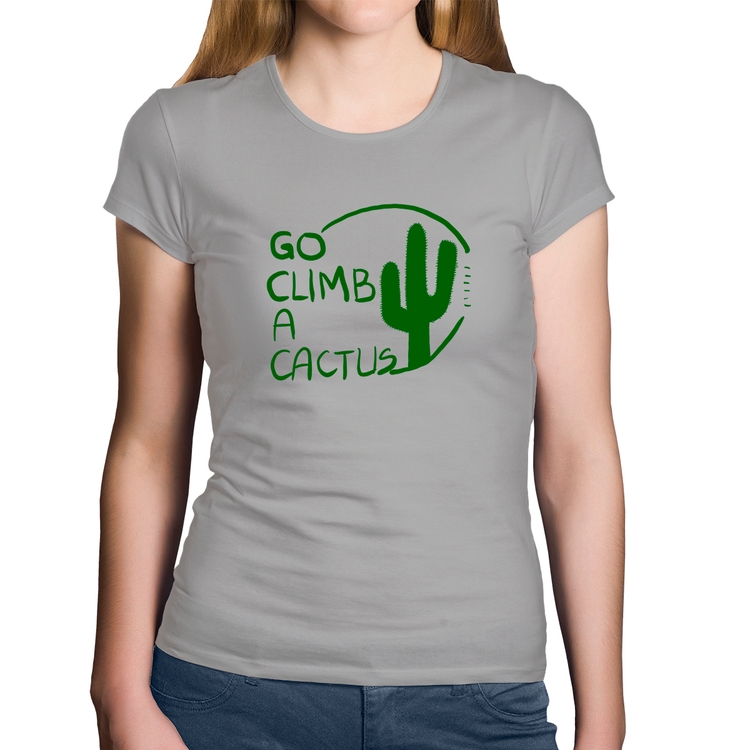 Baby Look Algodão Go climb a cactus - Cinza