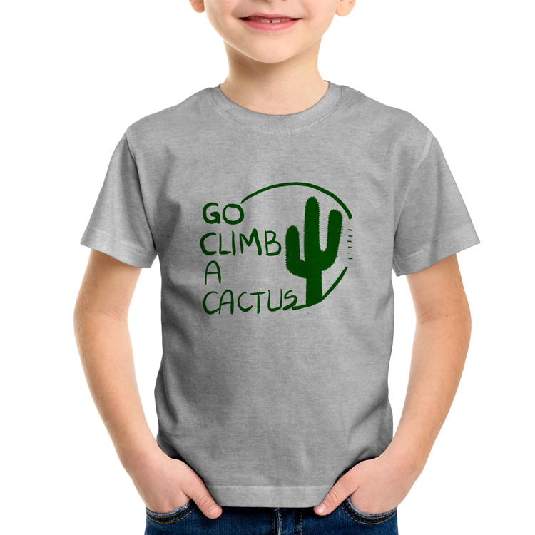 Camiseta Infantil Go climb a cactus - Cinza