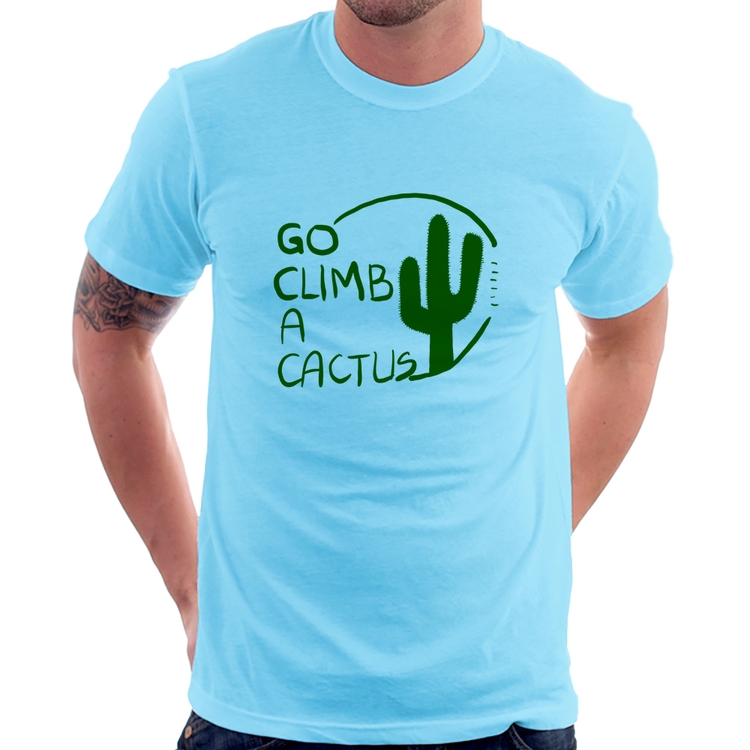 Camiseta Go climb a cactus - Azul Bebê