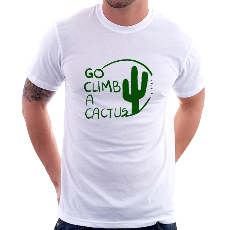 Camiseta Go climb a cactus