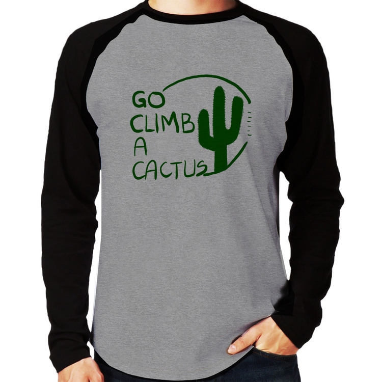 Camiseta Raglan Go climb a cactus Manga Longa - Cinza/Preto