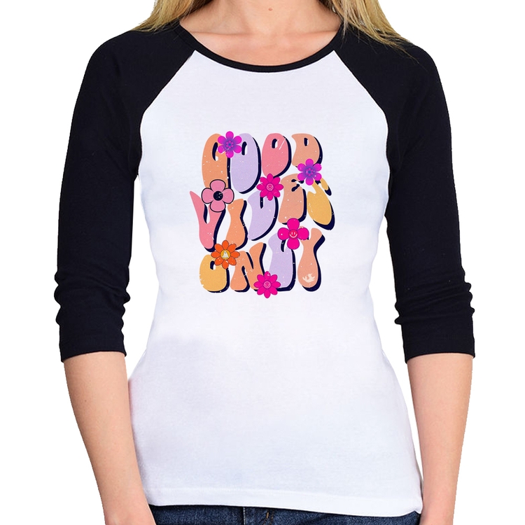 Baby Look Raglan Good Vibes Only Manga 3/4