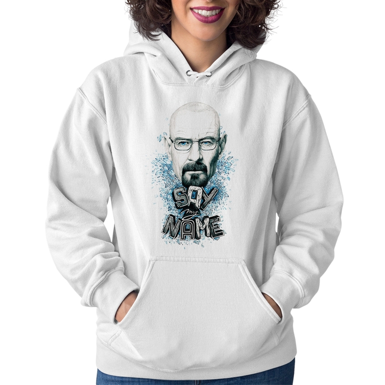 Moletom Feminino Heisenberg Say My Name - Branco