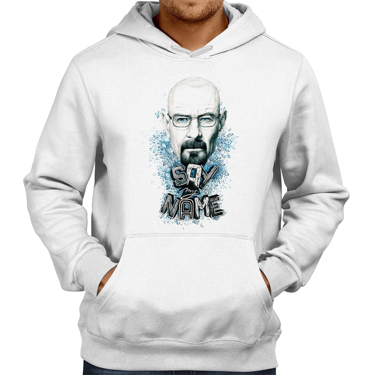 Moletom Heisenberg Say My Name - Branco