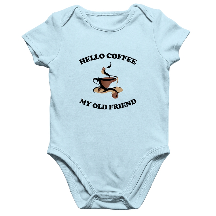 Body Bebê Algodão Hello coffee my old friend - Azul Bebê