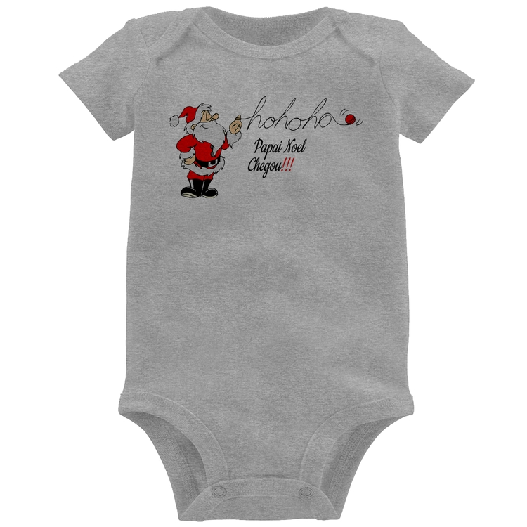 Body Bebê Ho Ho Ho Papai Noel Chegou - Cinza