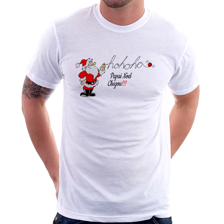 Camiseta Ho Ho Ho Papai Noel Chegou