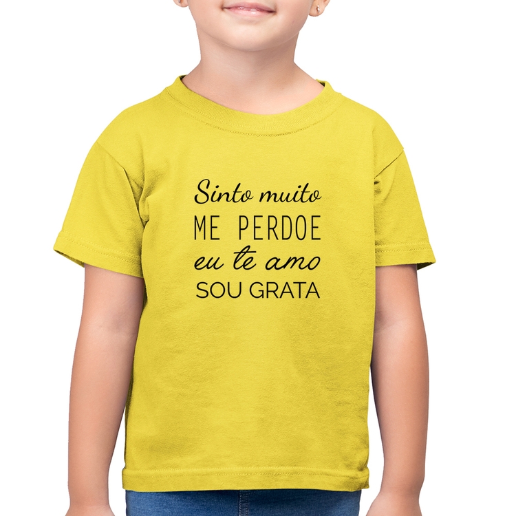 Camiseta Algodão Infantil Ho'oponopono - Sinto muito, me perdoe, eu te amo, sou grata - Amarelo Canário
