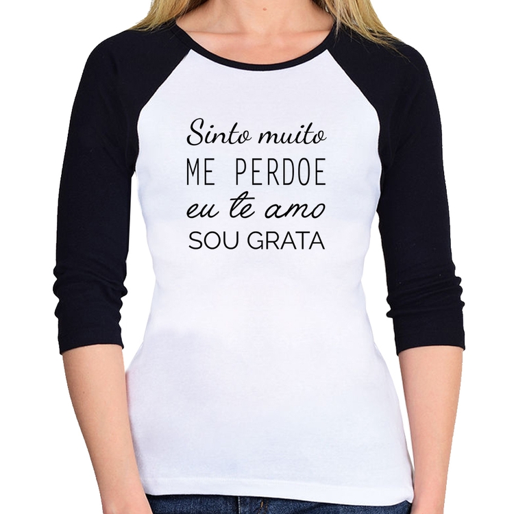 Baby Look Raglan Ho'oponopono - Sinto muito, me perdoe, eu te amo, sou grata Manga 3/4