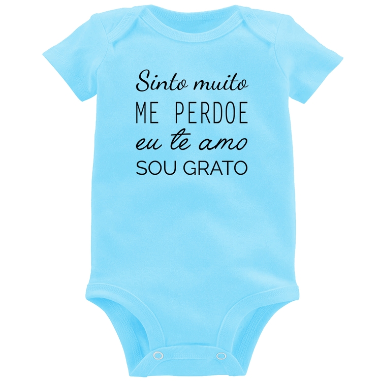 Body Bebê Ho'oponopono - Sinto muito, me perdoe, eu te amo, sou grato - Azul Bebê