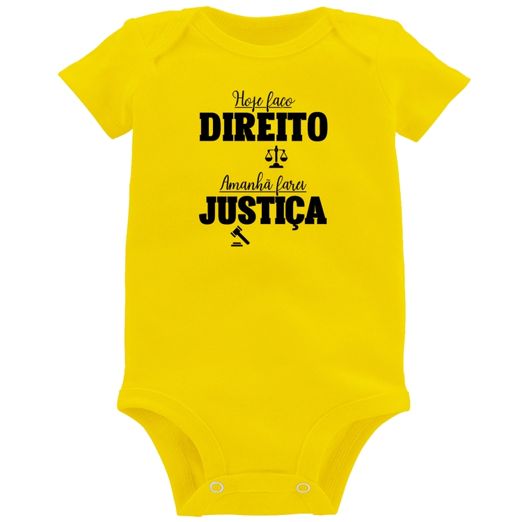 Body Bebê Hoje faço direito, amanhã farei justiça - Amarelo