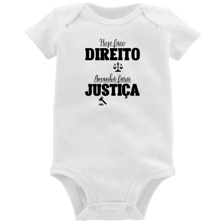 Body Bebê Hoje faço direito, amanhã farei justiça