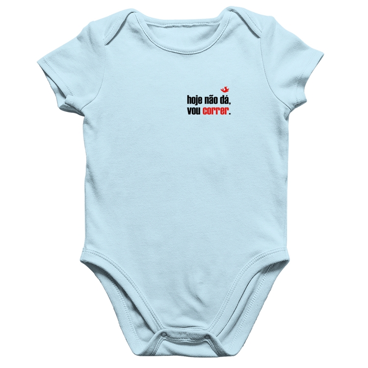 Body Bebê Algodão Hoje não dá, vou correr - Azul Bebê