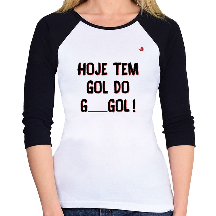 Baby Look Raglan Hoje tem gol do G ___ gol! Manga 3/4