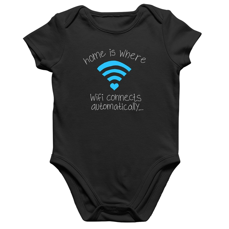 Body Bebê Algodão Home Is Where Wifi Connects Automatically