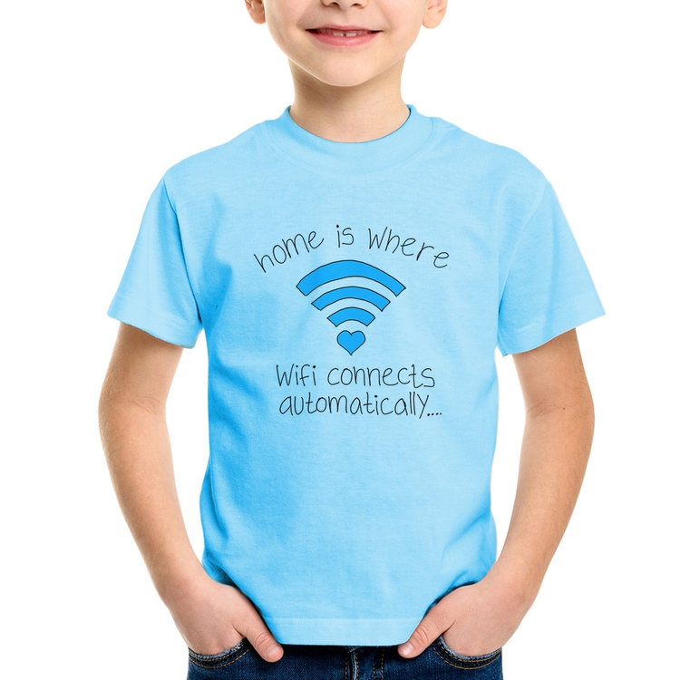 Camiseta Infantil Home Is Where Wifi Connects Automatically - Azul Bebê