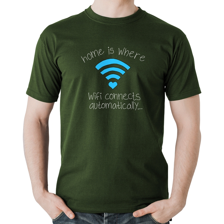 Camiseta Algodão Home Is Where Wifi Connects Automatically - Musgo
