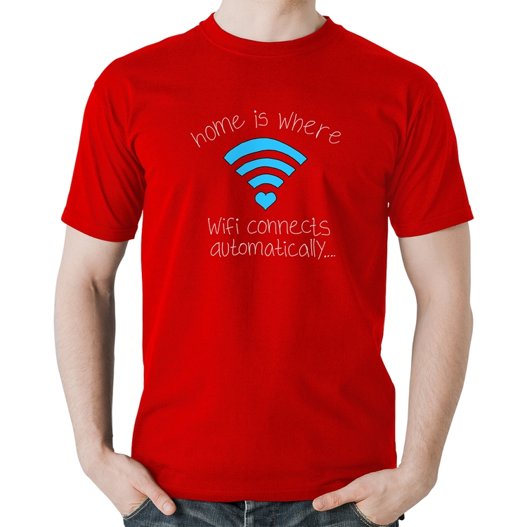 Camiseta Algodão Home Is Where Wifi Connects Automatically - Vermelha