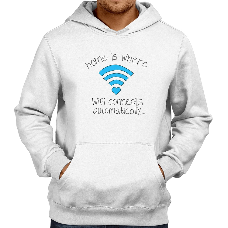 Moletom Home Is Where Wifi Connects Automatically - Branco