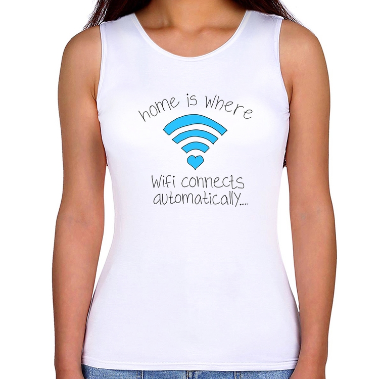 Regata Feminina Home Is Where Wifi Connects Automatically