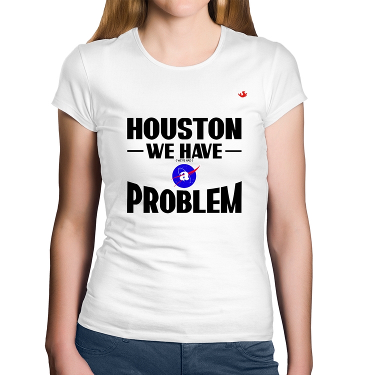 Baby Look Algodão Houston, we have a problem - Branca