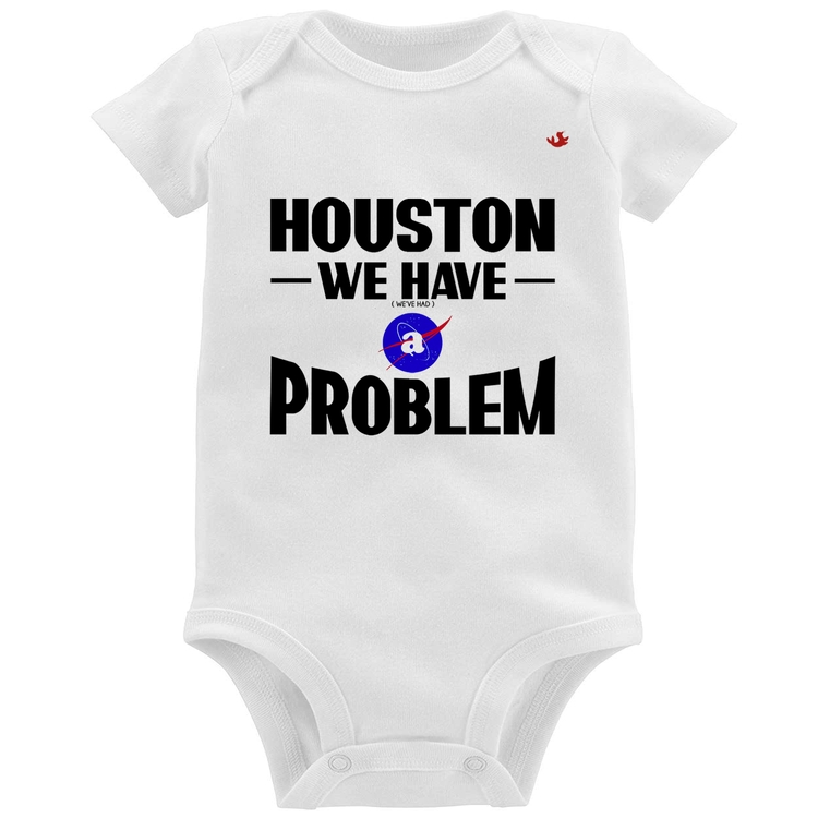 Body Bebê Houston, we have a problem