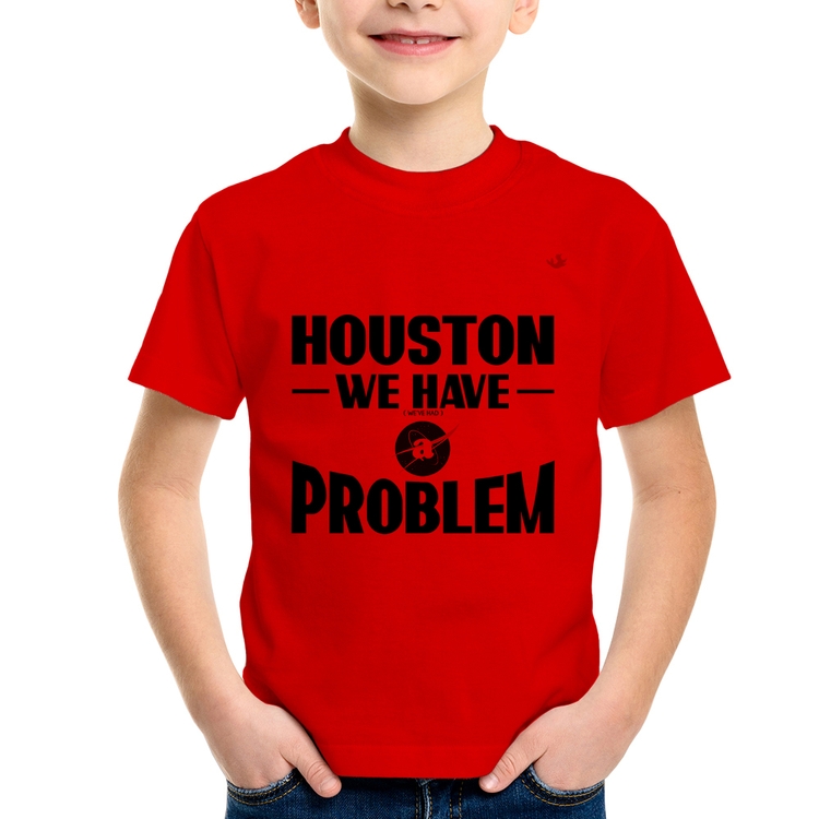 Camiseta Infantil Houston, we have a problem - Vermelha