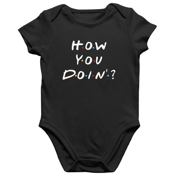 Body Bebê Algodão How You Doin?