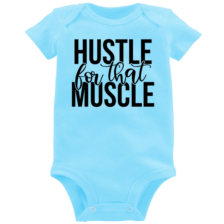 Body Bebê Hustle For That Muscle - Azul Bebê