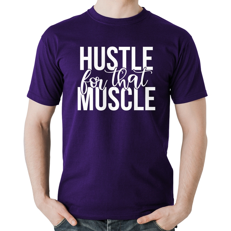 Camiseta Algodão Hustle For That Muscle - Roxa