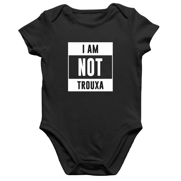 Body Bebê Algodão I am not trouxa