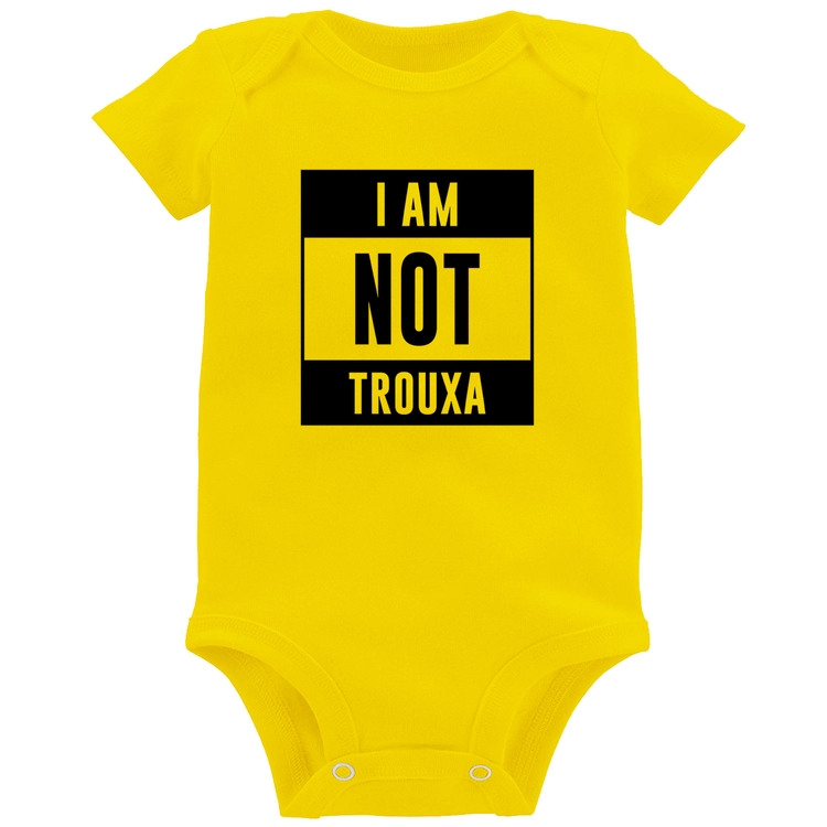Body Bebê I am not trouxa - Amarelo