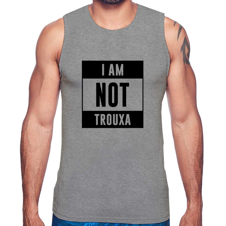 Regata I am not trouxa - Cinza