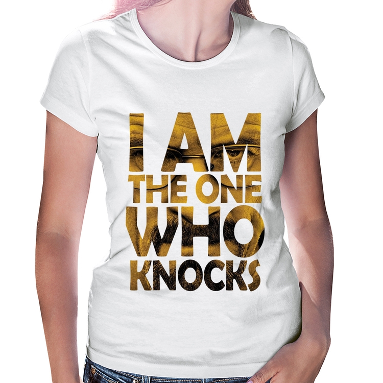 Baby Look I Am The One Who Knocks