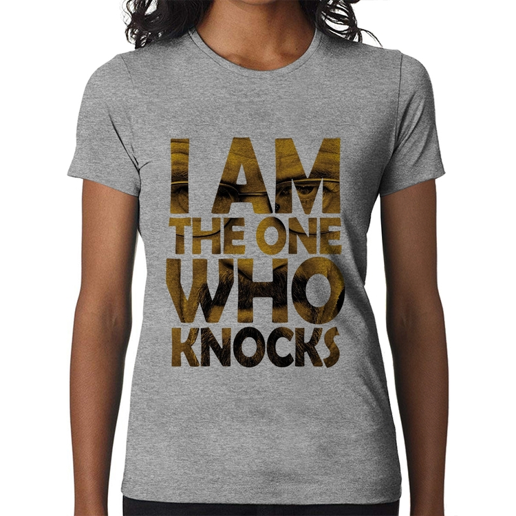 Baby Look I Am The One Who Knocks - Cinza