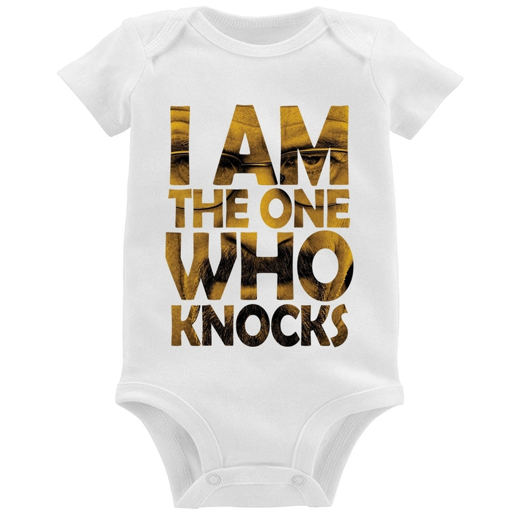 Body Bebê I Am The One Who Knocks