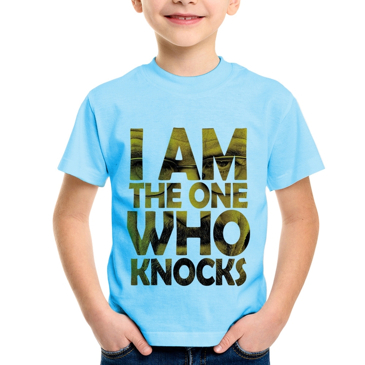 Camiseta Infantil I Am The One Who Knocks - Azul Bebê