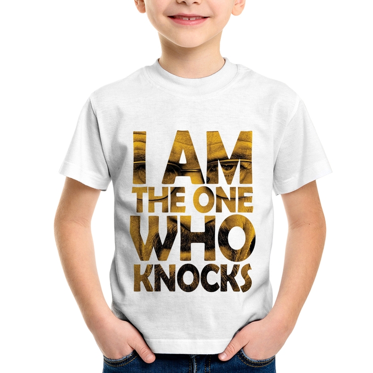 Camiseta Infantil I Am The One Who Knocks