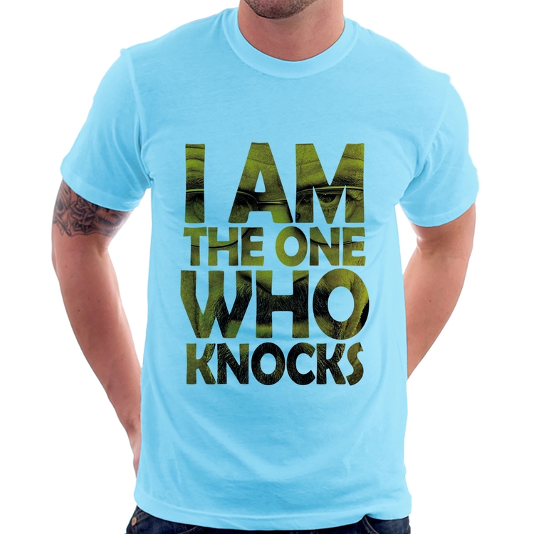 Camiseta I Am The One Who Knocks - Azul Bebê