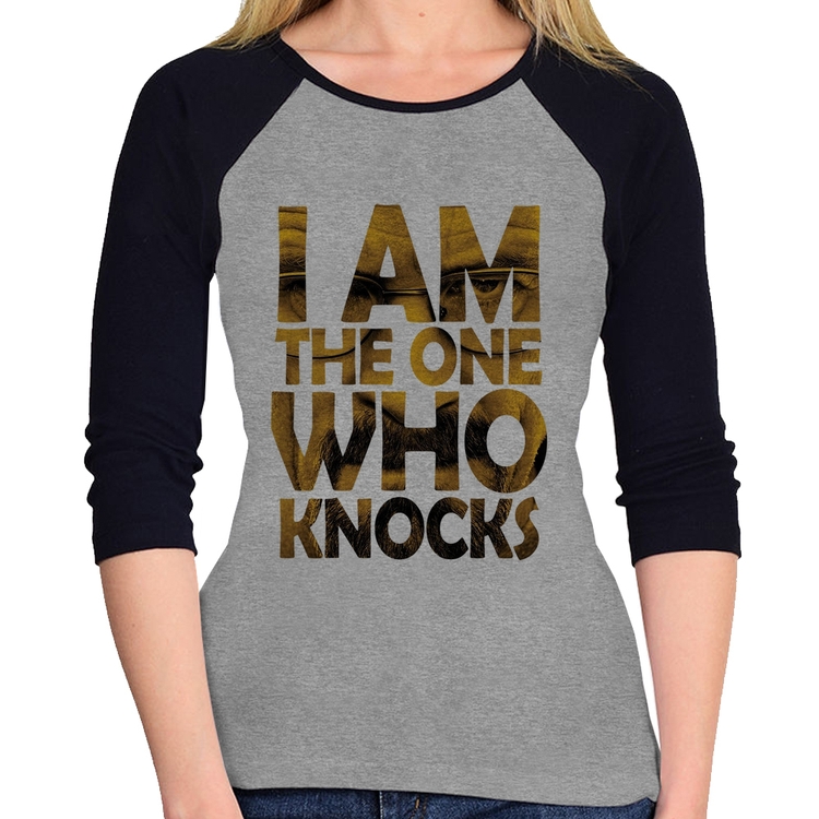 Baby Look Raglan I Am The One Who Knocks Manga 3/4 - Cinza/Preto