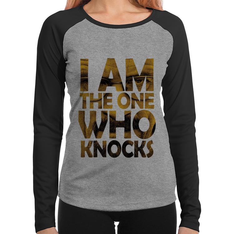 Baby Look Raglan I Am The One Who Knocks Manga Longa - Cinza/Preto