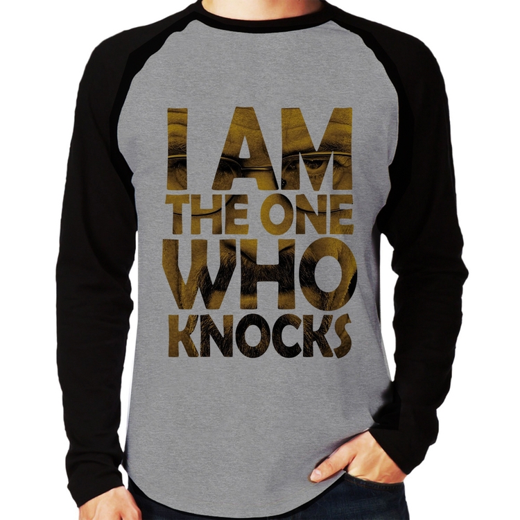 Camiseta Raglan I Am The One Who Knocks Manga Longa - Cinza/Preto