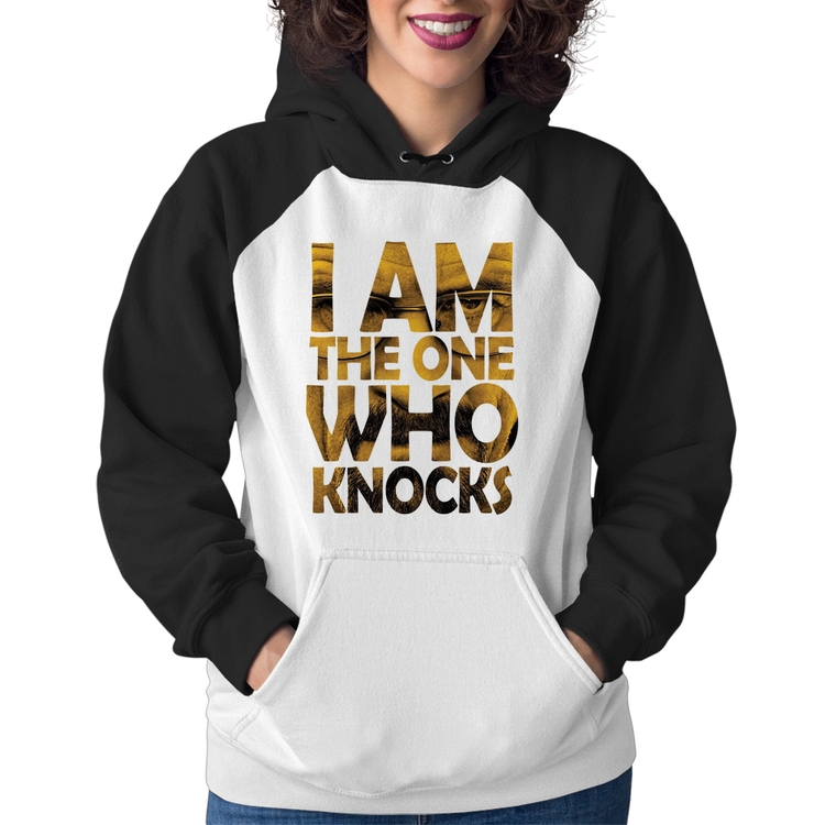 Moletom Feminino I Am The One Who Knocks