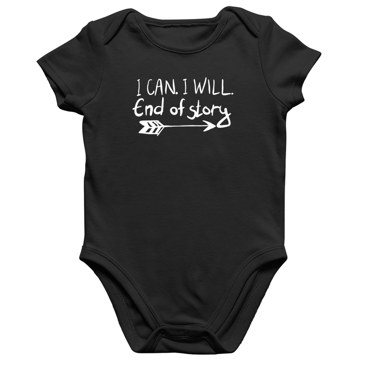 Body Bebê Algodão I Can. I Will. End Of Story